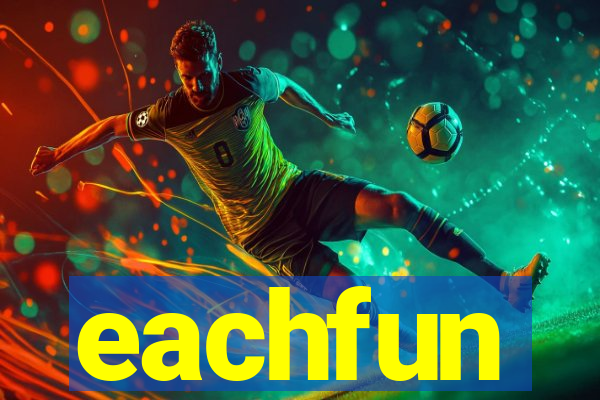 eachfun entertainment limited