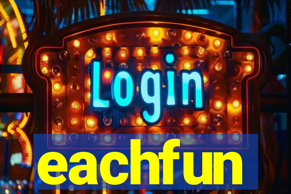 eachfun entertainment limited