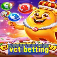 vct betting