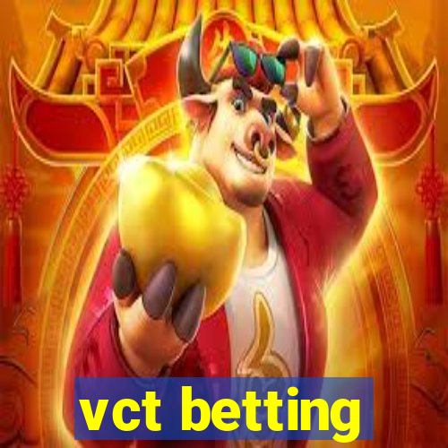 vct betting