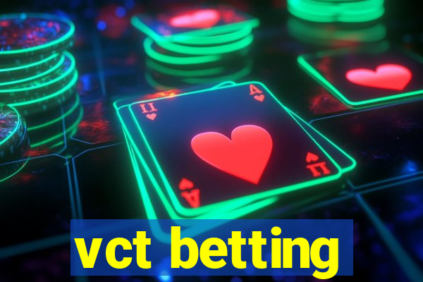 vct betting