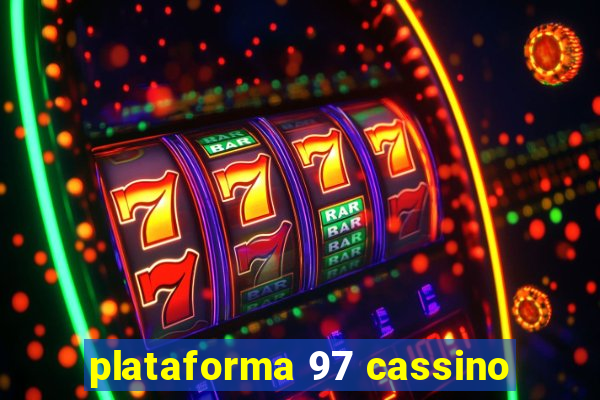 plataforma 97 cassino