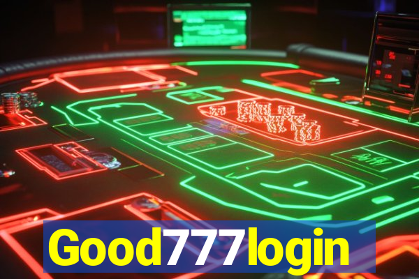 Good777login