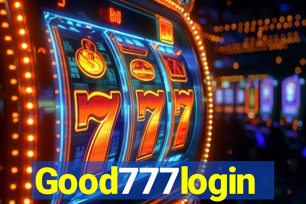 Good777login