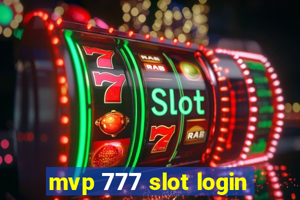 mvp 777 slot login