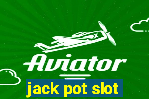 jack pot slot