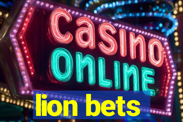 lion bets