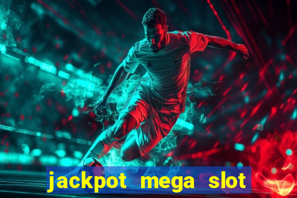 jackpot mega slot cash winner