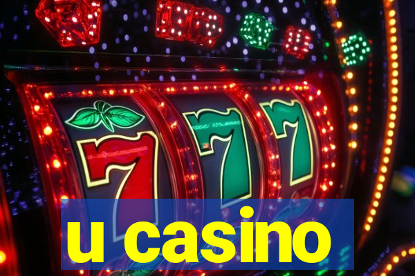 u casino