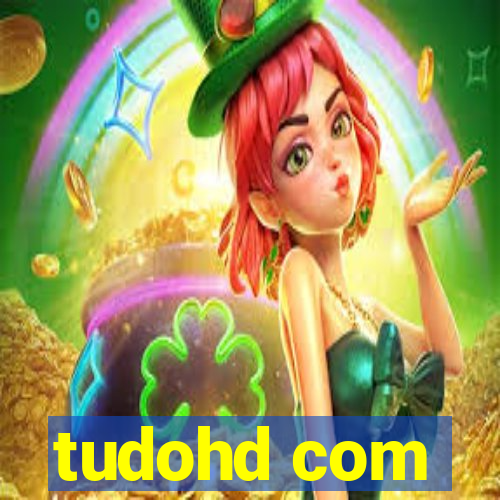 tudohd com