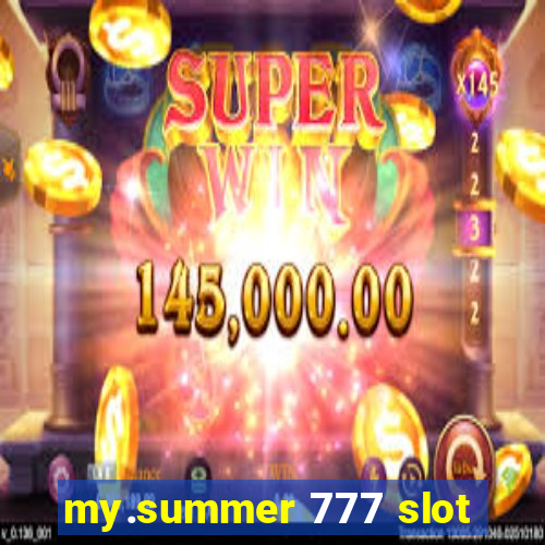 my.summer 777 slot