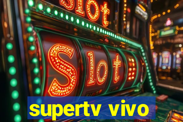 supertv vivo