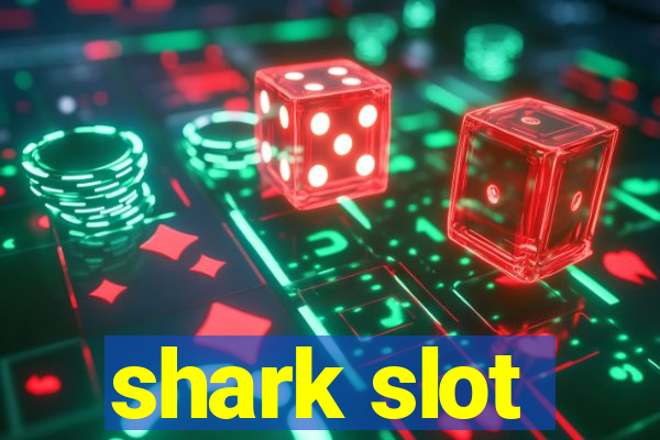 shark slot