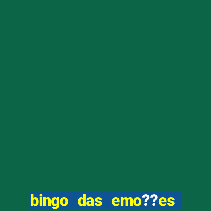 bingo das emo??es com palavras