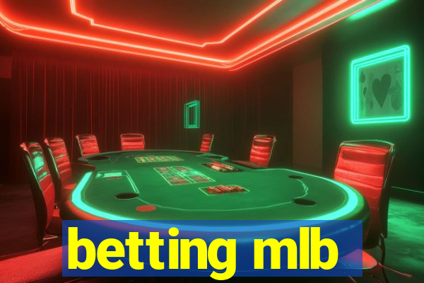 betting mlb