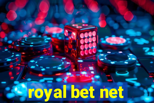 royal bet net