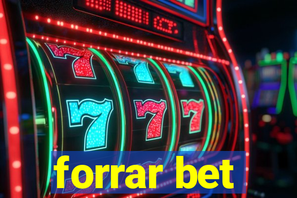 forrar bet