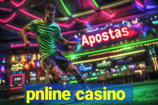 pnline casino