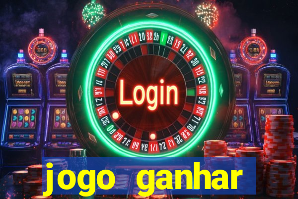 jogo ganhar dinheiro online