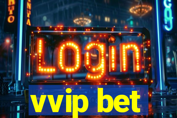 vvip bet