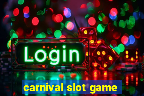 carnival slot game