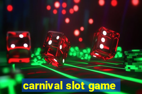 carnival slot game