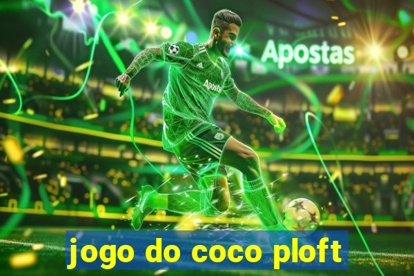 jogo do coco ploft