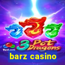 barz casino