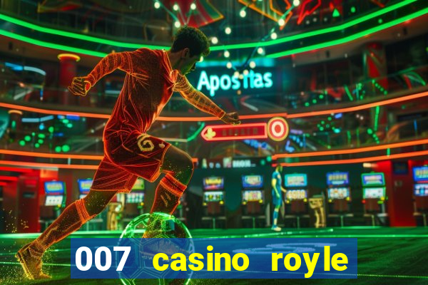 007 casino royle dublado compeltyo