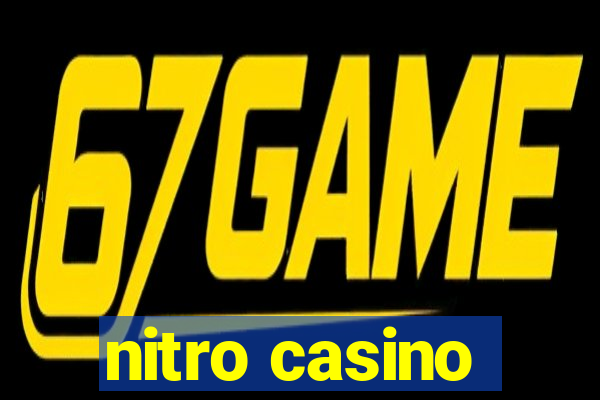 nitro casino