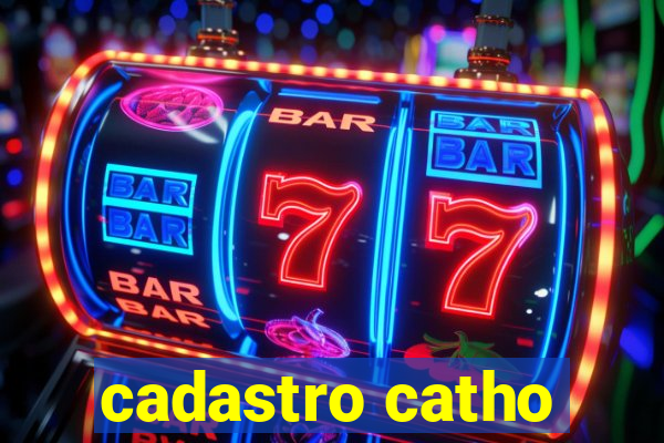 cadastro catho