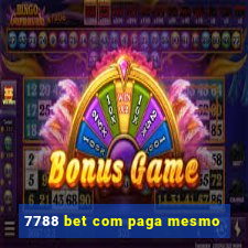 7788 bet com paga mesmo