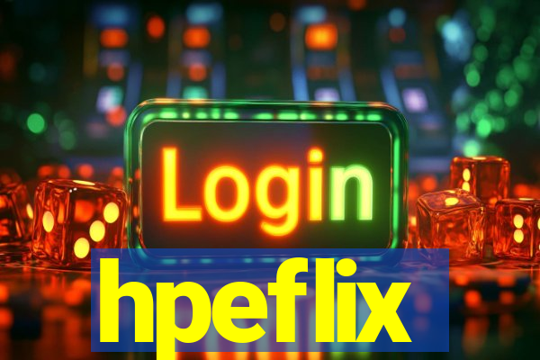 hpeflix