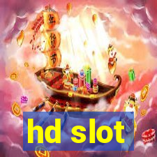 hd slot