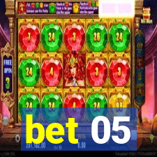 bet 05