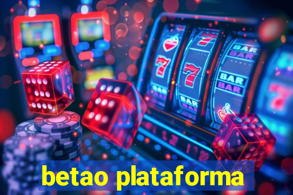 betao plataforma