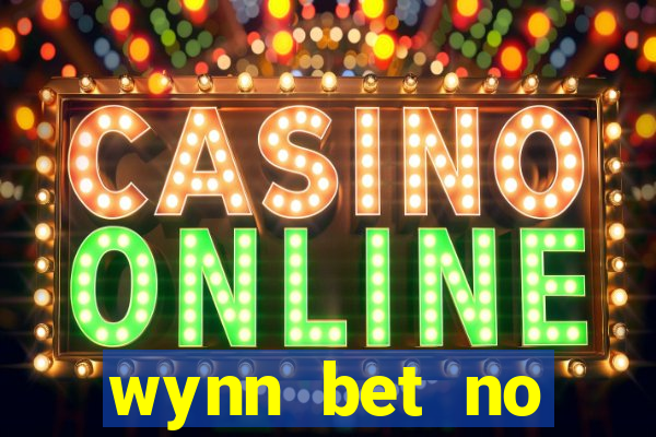 wynn bet no deposit bonus