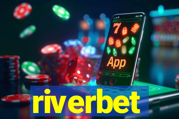 riverbet