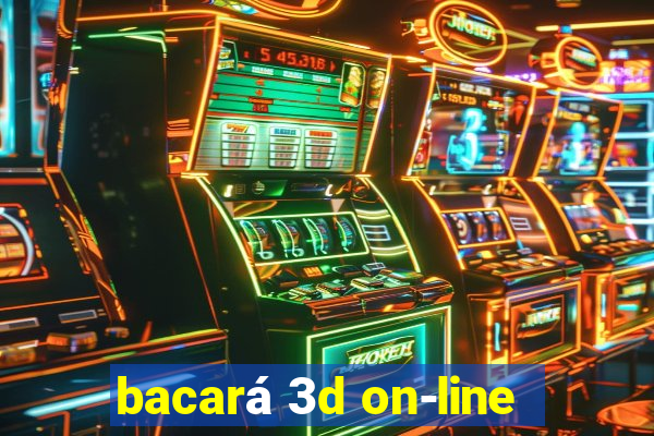 bacará 3d on-line