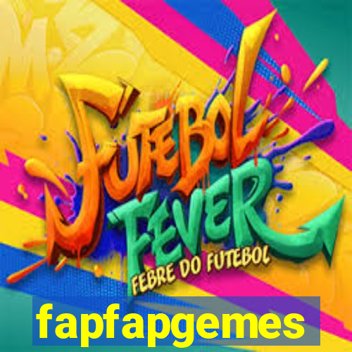 fapfapgemes