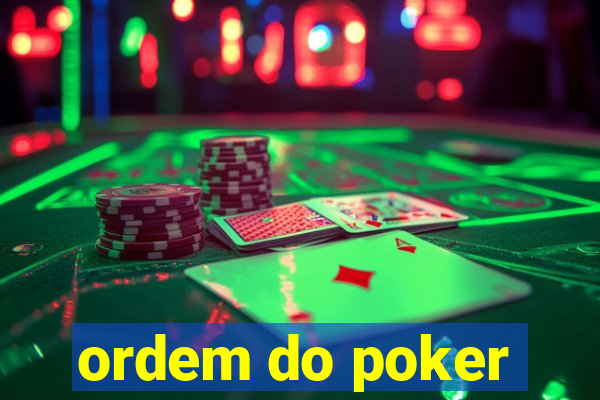 ordem do poker