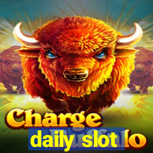 daily slot