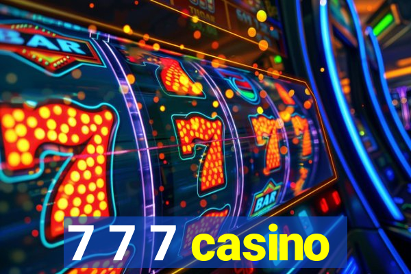 7 7 7 casino