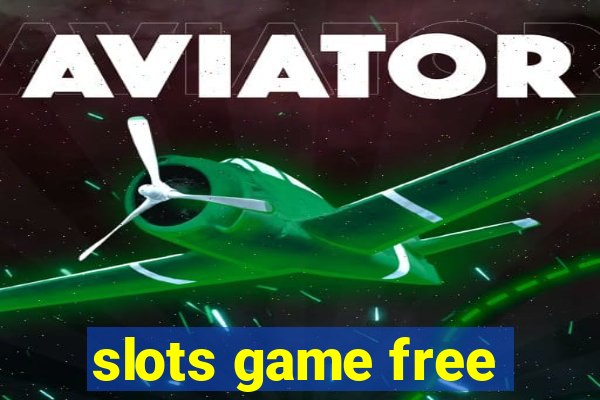 slots game free