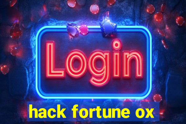 hack fortune ox