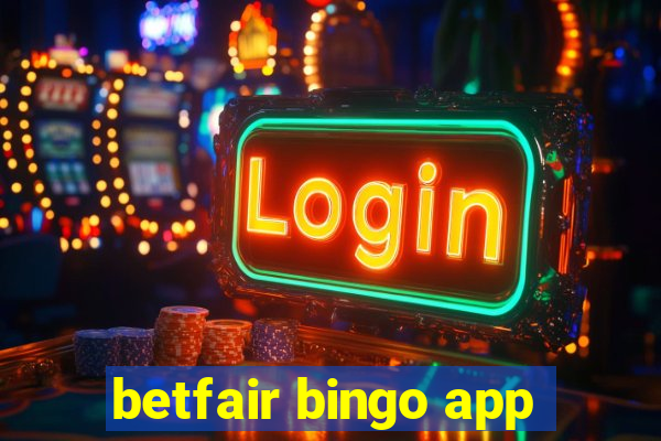 betfair bingo app