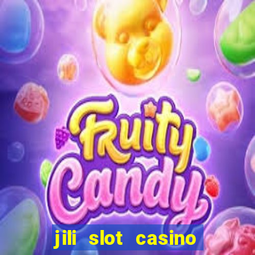 jili slot casino real money