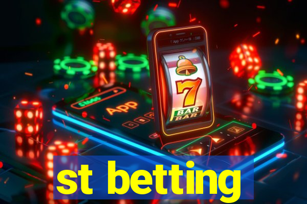 st betting