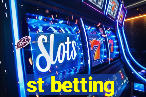 st betting