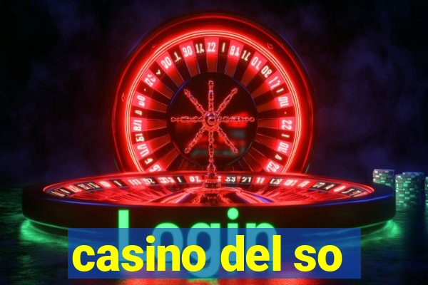 casino del so